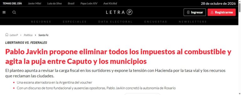 Nota de Letra P sobre Converge: Pablo Javkin propone eliminar todos los impuestos al combustible y agita la puja entre Caputo y los municipios