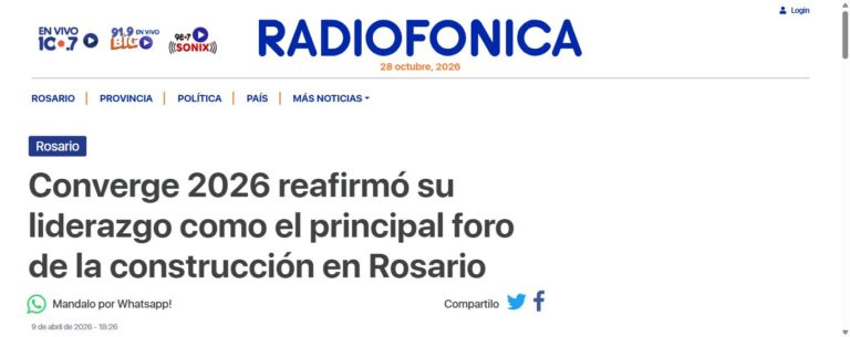 Nota de Radiofónica 100.7 sobre Converge: Converge 2026 reafirmó su liderazgo como el principal foro de la construcción en Rosario